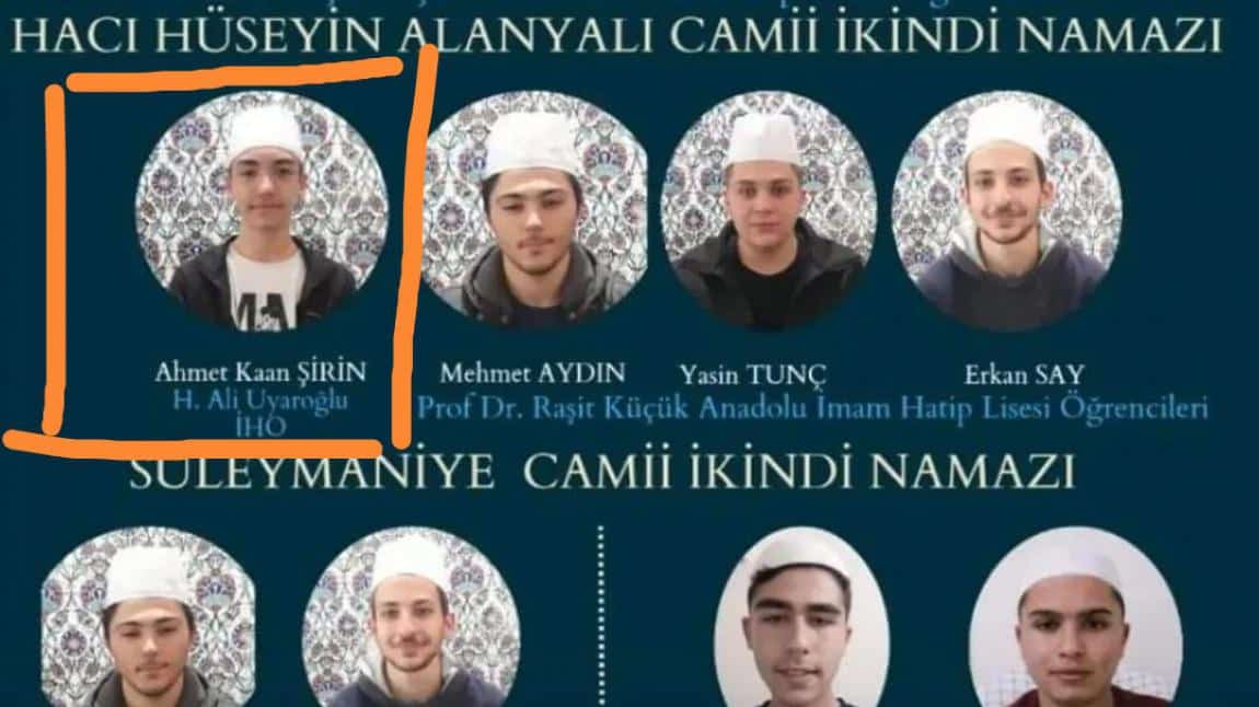 Öğrencimiz Ahmet Kağan ŞİRİN Ramazan ayında Süleymaniye Camisi'nde Mukabele okumada yer almıştır.